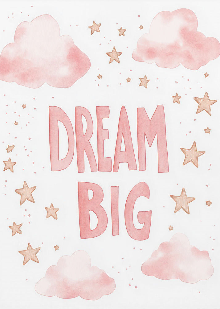 Dream Big